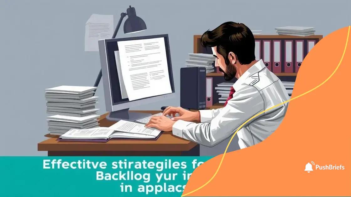 Effective strategies to tackle the backlog